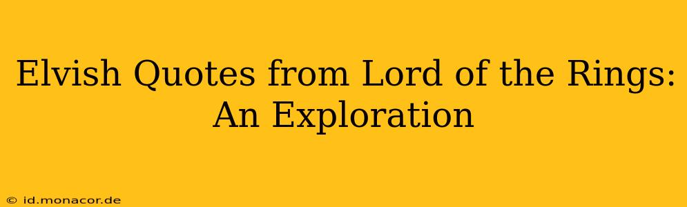 Elvish Quotes from Lord of the Rings: An Exploration