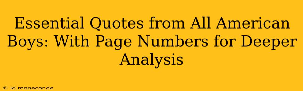 Essential Quotes from All American Boys: With Page Numbers for Deeper Analysis