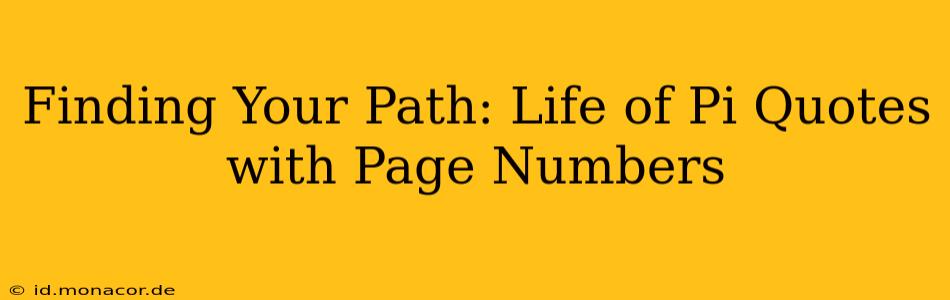 Finding Your Path: Life of Pi Quotes with Page Numbers