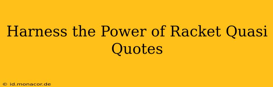 Harness the Power of Racket Quasi Quotes