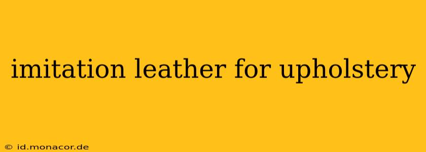 imitation leather for upholstery