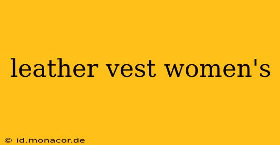 leather vest women's