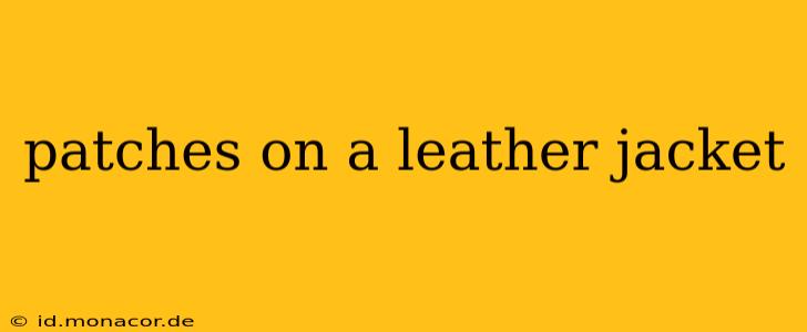 patches on a leather jacket