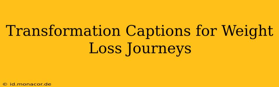 Transformation Captions for Weight Loss Journeys